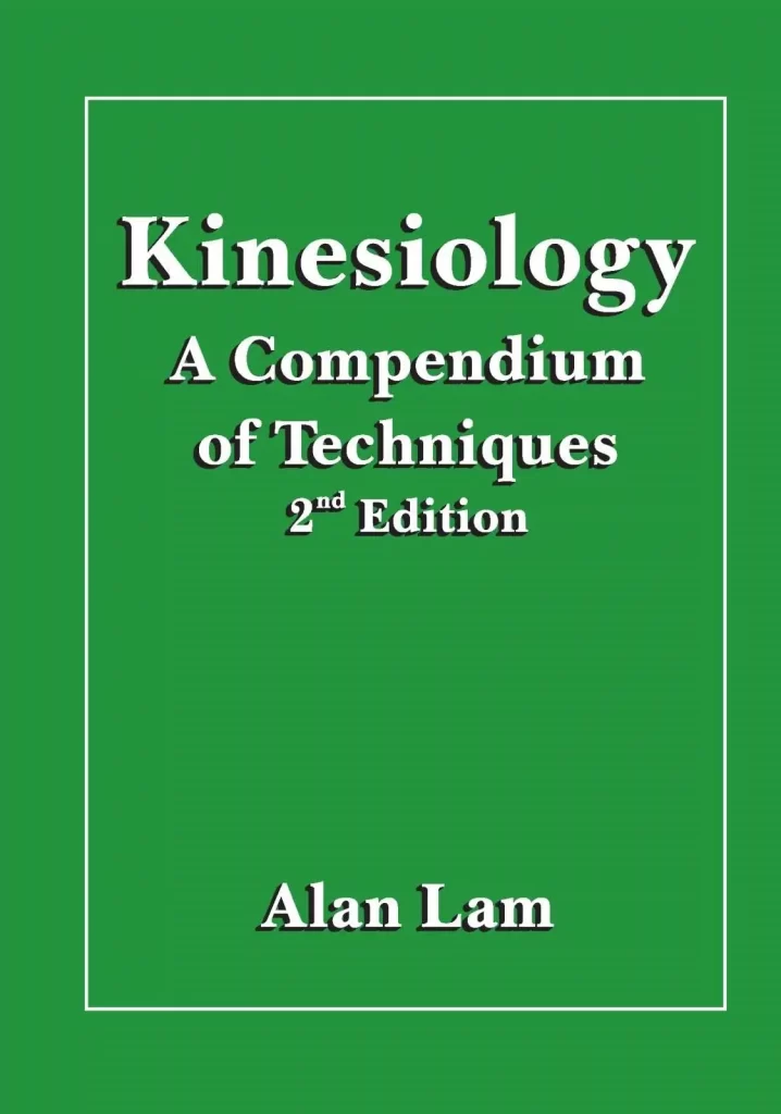 Kinesiology A Compendium of Techniques 2nd Edition